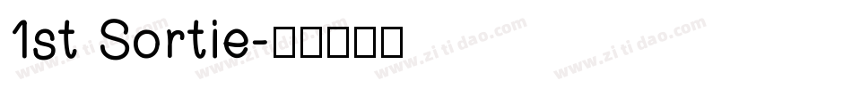 1st Sortie字体转换